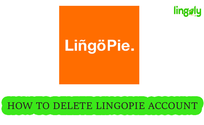Delete Lingopie Account